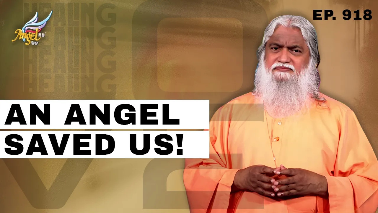 An Angel Saved Us!